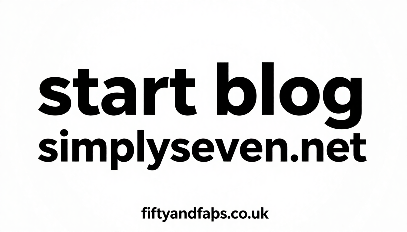 How to Start Blog SimplySeven.net: The Easy 2026 Step-by-Step Guide